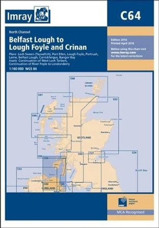 Imray Chart C64: North Channel - Belfast Lough to Lough Foyle and Crinan by Imray 9781846238147