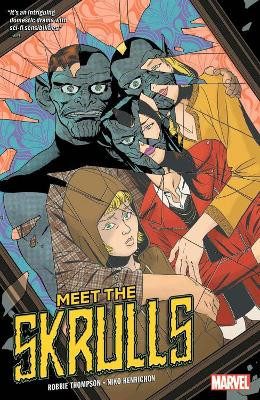 Meet The Skrulls by Robbie Thompson 9781302917135