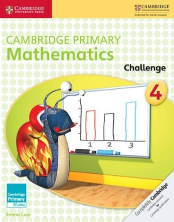 Cambridge Primary Mathematics Challenge 4 by Emma Low 9781316509234