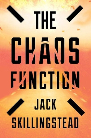 Chaos Function by ,Jack Skillingstead 9781328526151