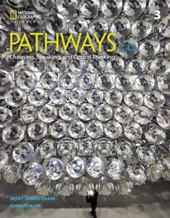 Pathways: Listening, Speaking, and Critical Thinking 3 by Cynthia Fettig 9781337407731