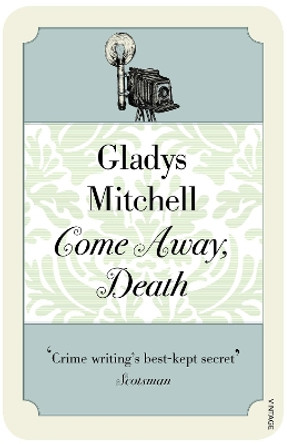 Come Away, Death by Gladys Mitchell 9780099563280