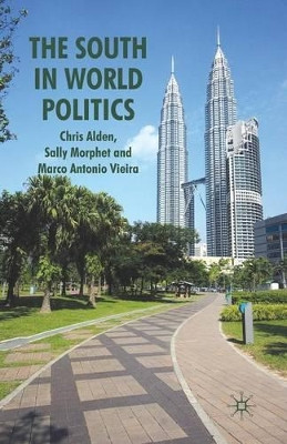 The South in World Politics by Dr. Chris Alden 9781349516483