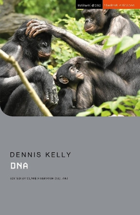 DNA by Dennis Kelly 9781350188044