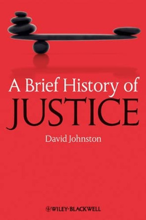 A Brief History of Justice by David Johnston 9781405155762