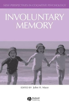 Involuntary Memory by John Mace 9781405136389