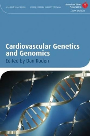 Cardiovascular Genetics and Genomics by Dan M. Roden 9781405175401