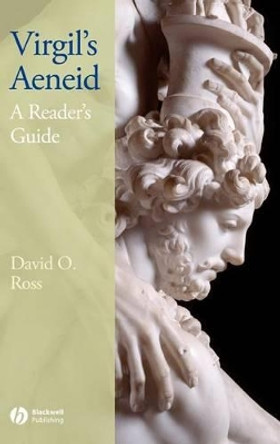 Virgil's Aeneid: A Reader's Guide by David O. Ross 9781405159722