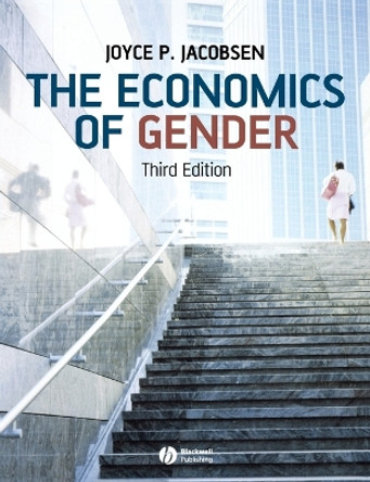 The Economics of Gender by Joyce Jacobsen 9781405161824