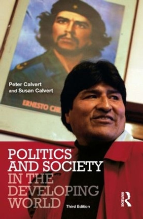 Politics and Society in the Developing World by Peter Calvert 9781405824408