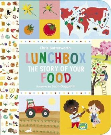 Lunchbox: The Story of Your Food by Chris Butterworth 9781406319934