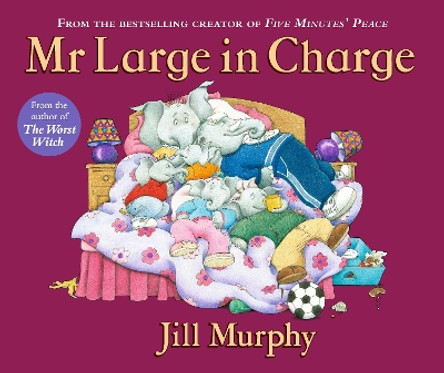 Mr Large In Charge by Jill Murphy 9781406370751