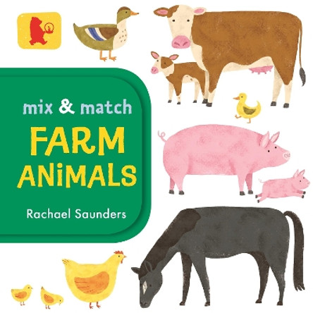 Mix and Match: Farm Animals by Rachael Saunders 9781406381290