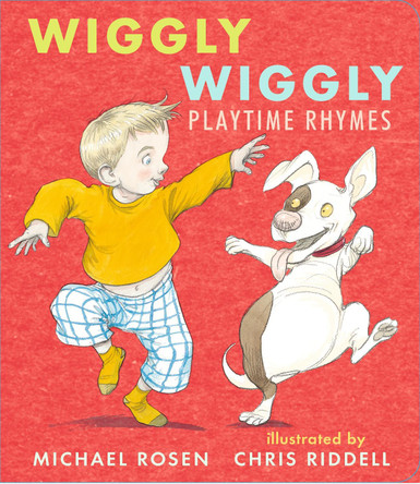 Wiggly Wiggly: Playtime Rhymes by Michael Rosen 9781406384246