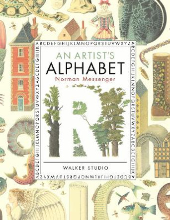 An Artist's Alphabet by Norman Messenger 9781406392784