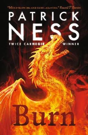 Burn by Patrick Ness 9781406393972