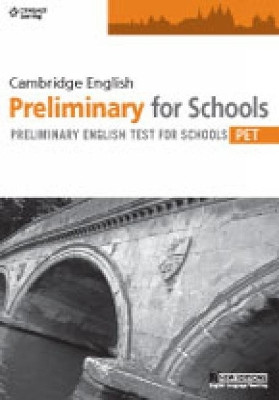 Practice Tests for Cambridge PET for Schools by Cengage ELT 9781408061527