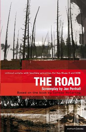 The Road: Improving Standards in English through Drama at Key Stage 3 and GCSE by Joe Penhall 9781408134825