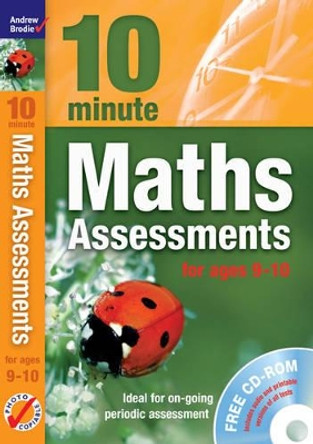 Ten Minute Maths Assessments Ages 9-10 by Andrew Brodie 9781408110775