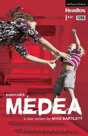 Medea by Mike Bartlett 9781408183915