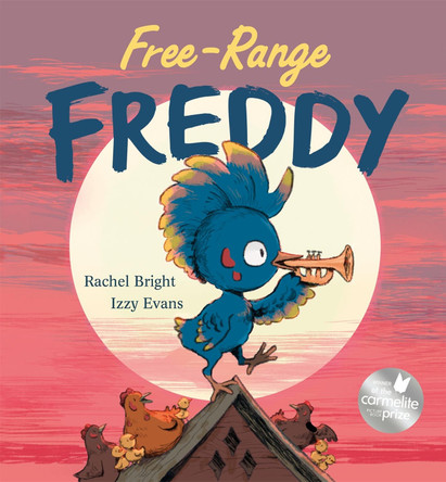 Free-Range Freddy Rachel Bright 9781408350072