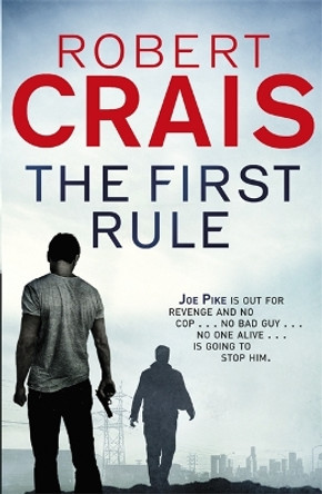 The First Rule Robert Crais 9781409118237