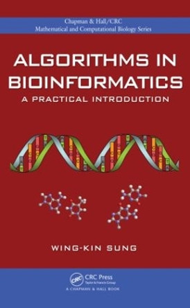 Algorithms in Bioinformatics: A Practical Introduction by Wing-Kin Sung 9781420070330
