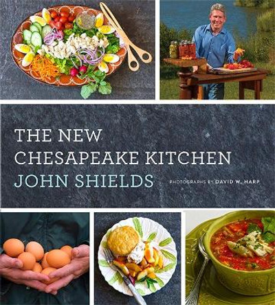 The New Chesapeake Kitchen by John Shields 9781421426501