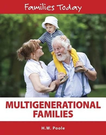Multigenerational Families by W Poole 9781422236215