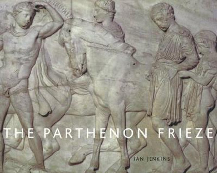 The Parthenon Frieze by Ian Jenkins