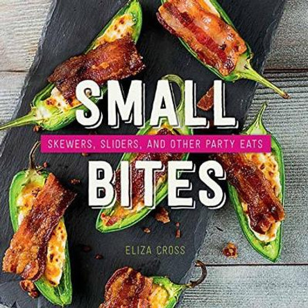 Small Bites by Eliza Cross 9781423647850