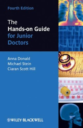 The Hands-on Guide for Junior Doctors by Anna Donald 9781444334661