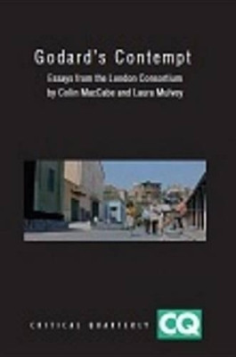 Godard's Contempt: Essays From The London Consortium Colin MacCabe (University of Pittsburgh, USA) 9781444339314