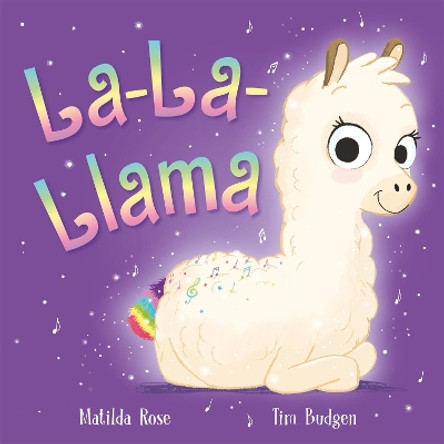 La-La-Llama by Matilda Rose 9781444955835