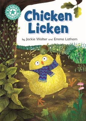 Reading Champion: Chicken Licken: Independent Reading Turquoise 7 Jackie Walter 9781445177007