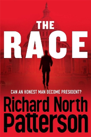 The Race by Richard North Patterson 9781447249665