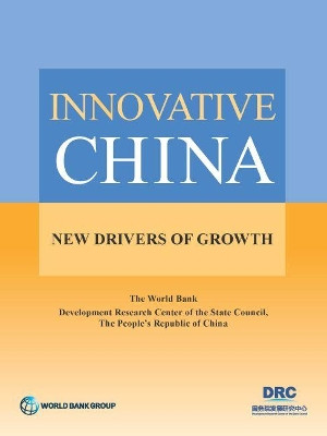 Innovative China: new drivers of growth by World Bank 9781464813351