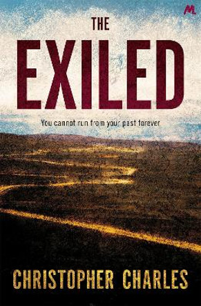 The Exiled by Christopher Charles 9781473611986