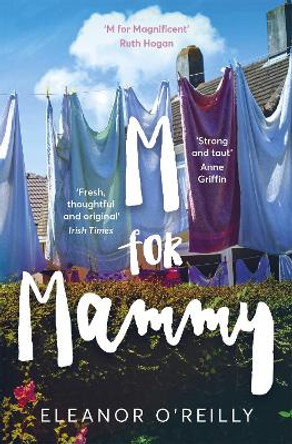 M for Mammy Eleanor O'Reilly 9781473672376