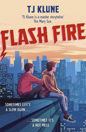 Flash Fire by T J Klune 9781473693104
