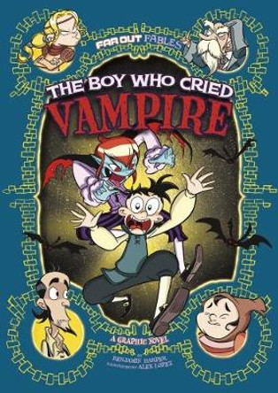 The Boy Who Cried Vampire: A Graphic Novel by Benjamin Harper 9781474750318