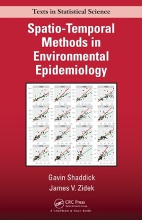 Spatio-Temporal Methods in Environmental Epidemiology by Gavin Shaddick 9781482237030