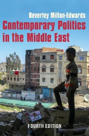 Contemporary Politics in the Middle East by Beverley Milton-Edwards 9781509520824