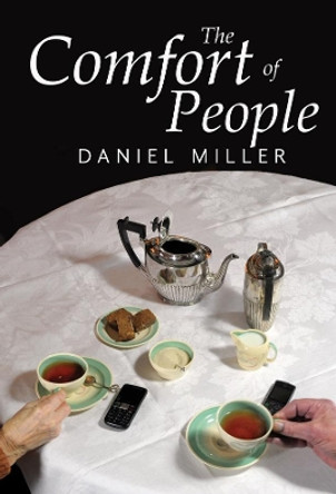 The Comfort of People by Daniel Miller 9781509524310