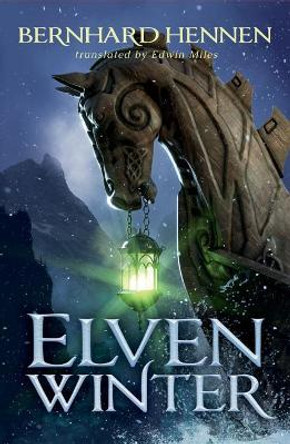 Elven Winter by Bernhard Hennen 9781503949119