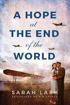 A Hope at the End of the World by Sarah Lark 9781503942677