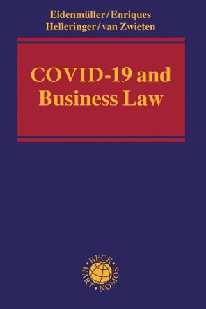 COVID-19 and Business Law by Horst Eidenmuller 9781509944736