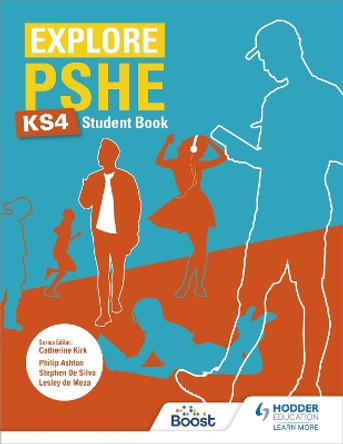 Explore PSHE for Key Stage 4 Student Book by Philip Ashton 9781510470415