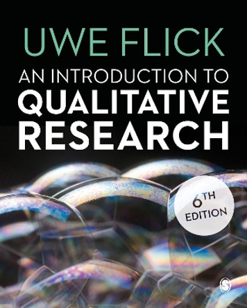 An Introduction to Qualitative Research by Uwe Flick 9781526445643