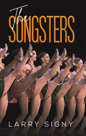 The Songsters by Larry Signy 9781528993135